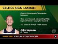 Celtics News ALERT: Celtics Sign Jake Layman To Camp Deal + Carmelo Anthony To Celtics DEAD?