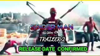 Spiderman No Way Home Trailer 2 Update | No Way Home Trailer 2 Release Date Confirmed | Filmy ZN