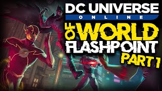 DCUO WORLD OF FLASHPOINT Playthrough Part 1 - QUEEN'S ROW PENITENTIARY!