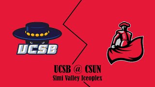 CSUN Men's Ice Hockey vs UCSB