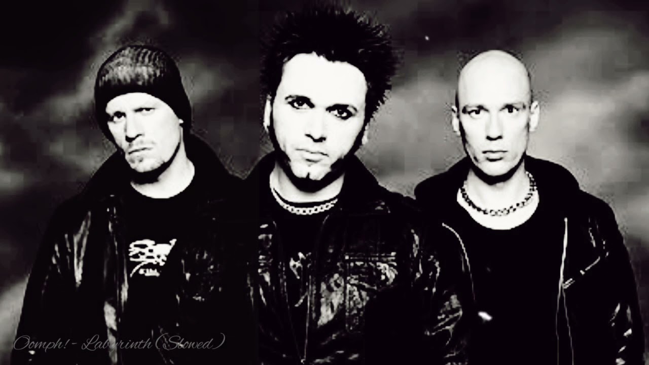 Oomph! - Labyrinth (slowed)