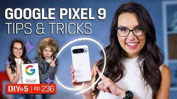 Get the Most Out Of Your Google Pixel - DIY in 5 Ep 236