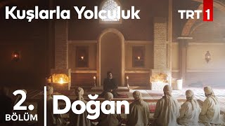 Doğan | Kuşlarla Yolculuk 2. Bölüm