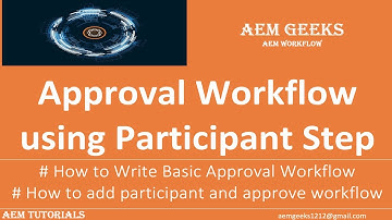 AEM Workflow #6 | Approval Workflow with participant step in aem