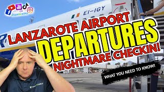 Lanzarote airport departures - What a long wait! everything you need to know