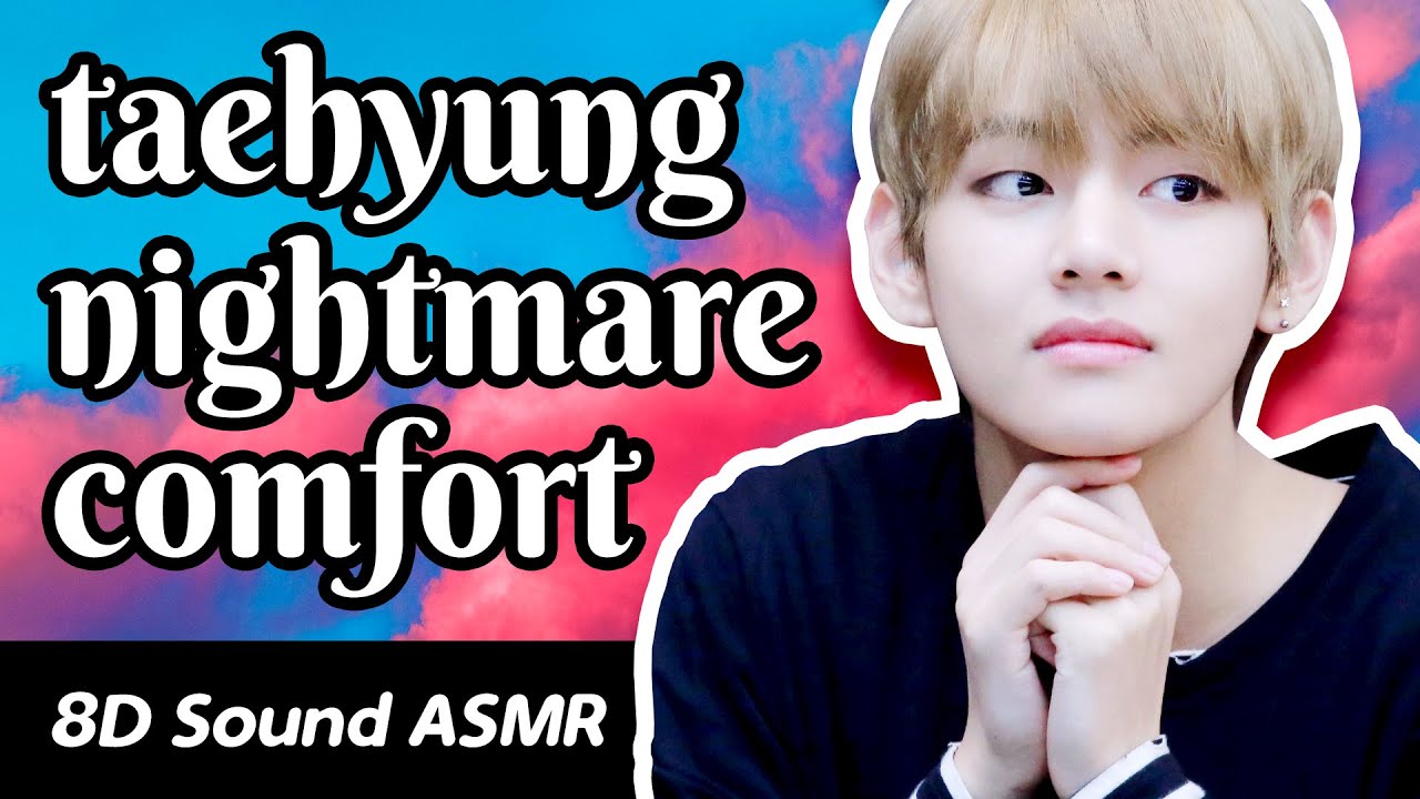 😥[Eng][ASMR] Taehyung comforting & calming you after a nightmare | BTS ASMR | Taehyung ASMR | V ASMR