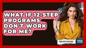 What If 12-Step Programs Don