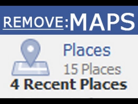 This Is How To Remove Places Map On Your Facebook Timeline Profile Wall - Tutorial