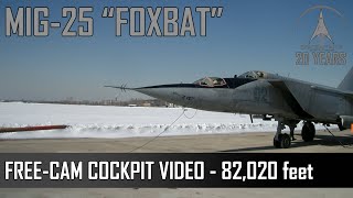 MIG-25 Free Cockpit Camera - Space Affairs History