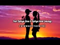 Teri gelya jina s gelya mar jaungi  slowedreverbslowedandreverb lofi