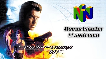 007 - The World Is Not Enough N64 - 00 Agent Livestream