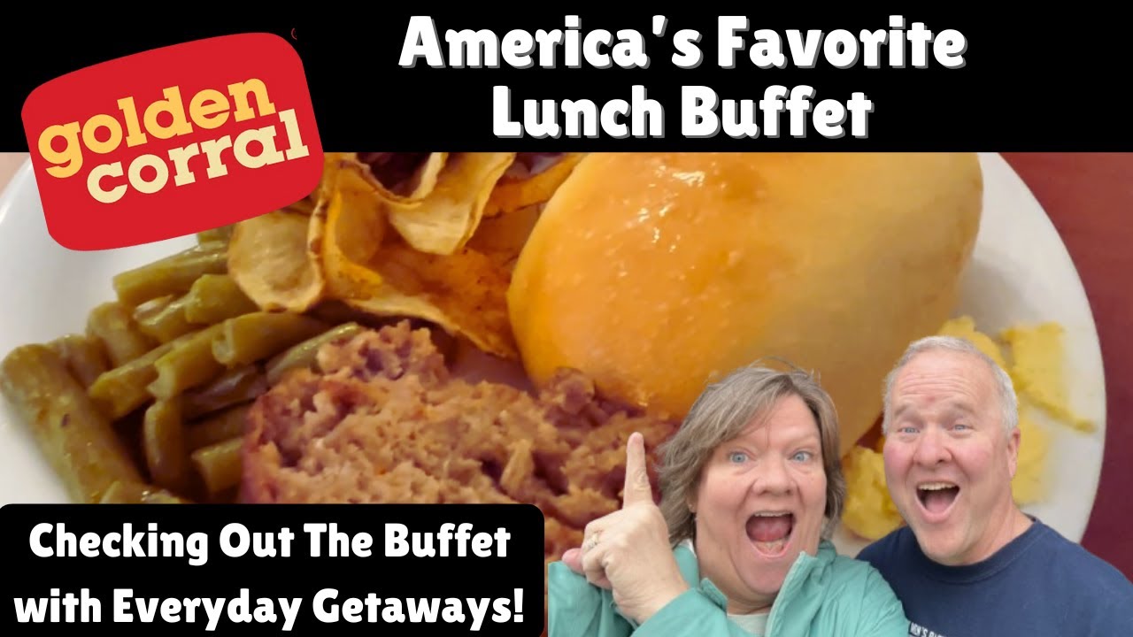 Golden Corral/ Lunch Review/AMERICA'S FAVORITE BUFFET/ ALL You Can Eat 