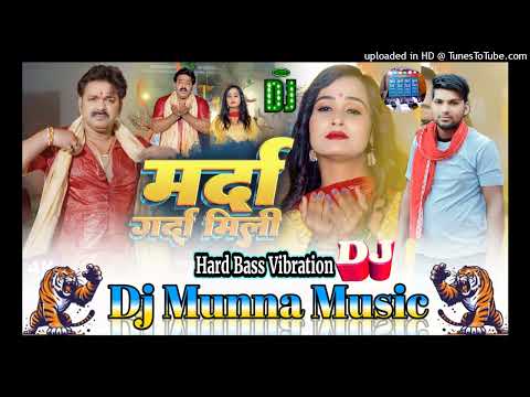 marda garda mili pawan singh bolbam song 2024 dj munna music bolbam dj remix song rdx