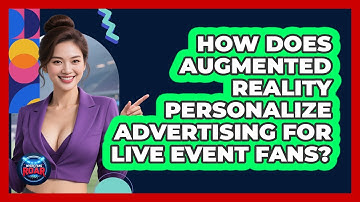 How Does Augmented Reality Personalize Advertising For Live Event Fans? - Where the Fans Roar