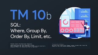 Intensif TABK - 10.2 SQL: Where, Group By, Order By, Limit, etc.