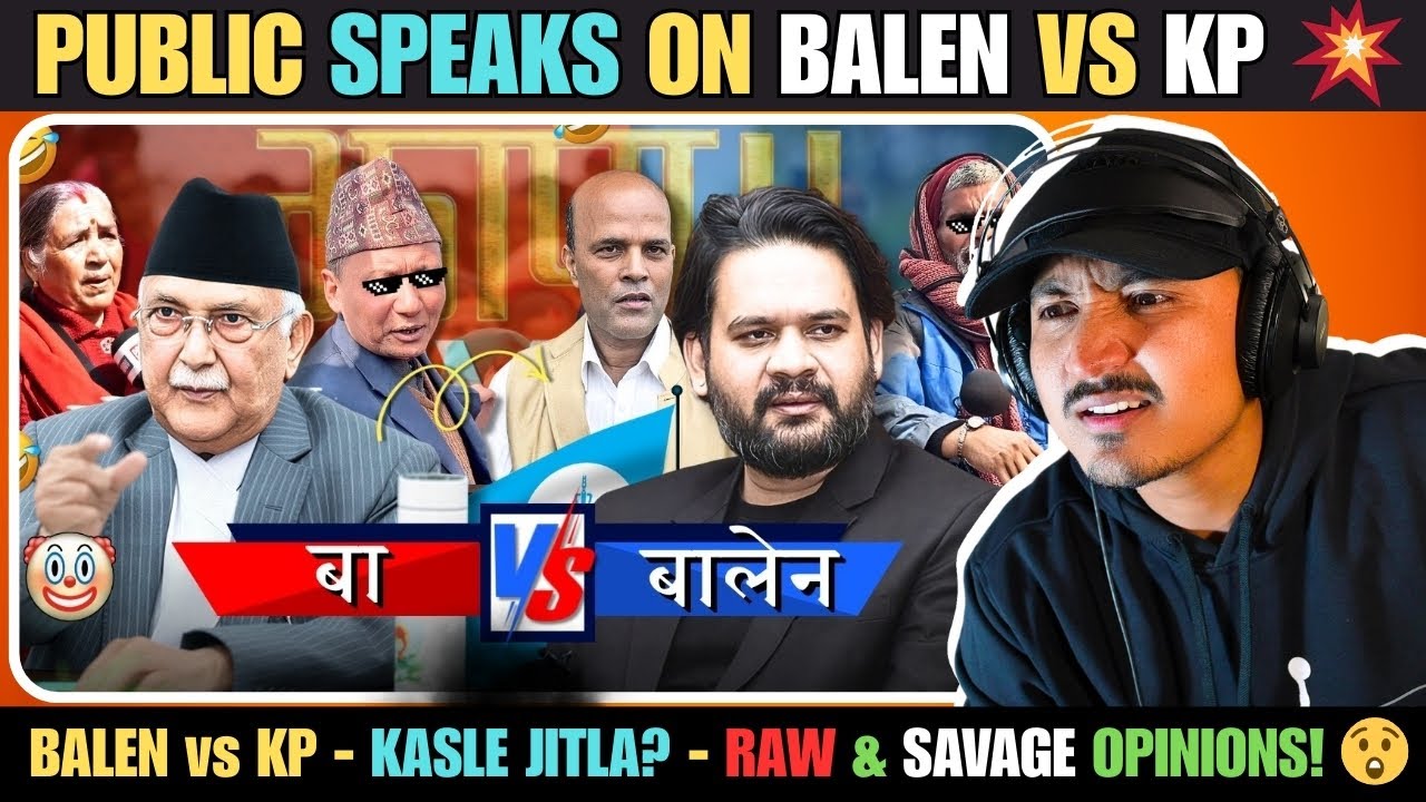 BALEN vs KP SHOCKING Public Opinion 😳 | Jhapa-5 Janata Verdict Reaction