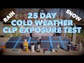 25 Day Cold Weather CLP Exposure Test - You&#39;ll Never Believe the Results!