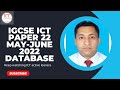 IGCSE ICT 0417 || P22 || 2022 || May - June || Database