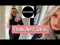 5 PROM DRESS IDEAS + TRY ON FROM PRETTY LITTLE THING | PLT HAUL | Victoria Chic