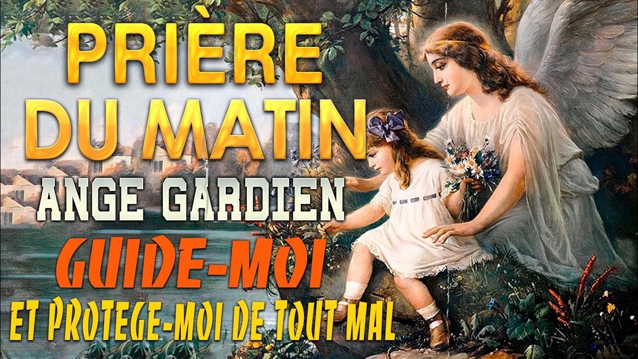 Prière à Son Ange Gardien Pour Devenir Riche Prière du MATIN à SON ANGE GARDIEN 🙏Mon ANGE GARDIEN Guide-moi et