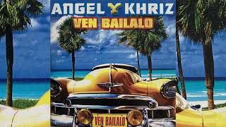 Angel y Khriz • Ven Bailalo [Reggaeton Mix] (2005)