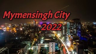 Mymensingh City 2022 || পাখির চোখে সত্যিই অসাধারণ ময়মনসিংহ শহর || 6th largest city in Bangladesh.
