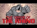 The Origin of The Rhino