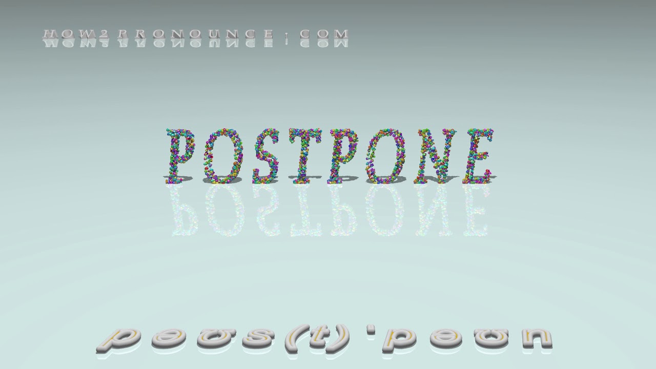 Postpone Pronunciation Examples In Sentences And Phrases YouTube postpone-pronunciation-examples-in-sentences-and-phrases-youtube