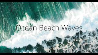 Beautiful Ocean Wave Sound for Relaxing, Studying, Sleeping - Nature Sounds
