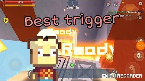 Con map best trigger trong miniworld