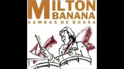 Milton Banana - Sambas De Bossa - 1993 - Full Album