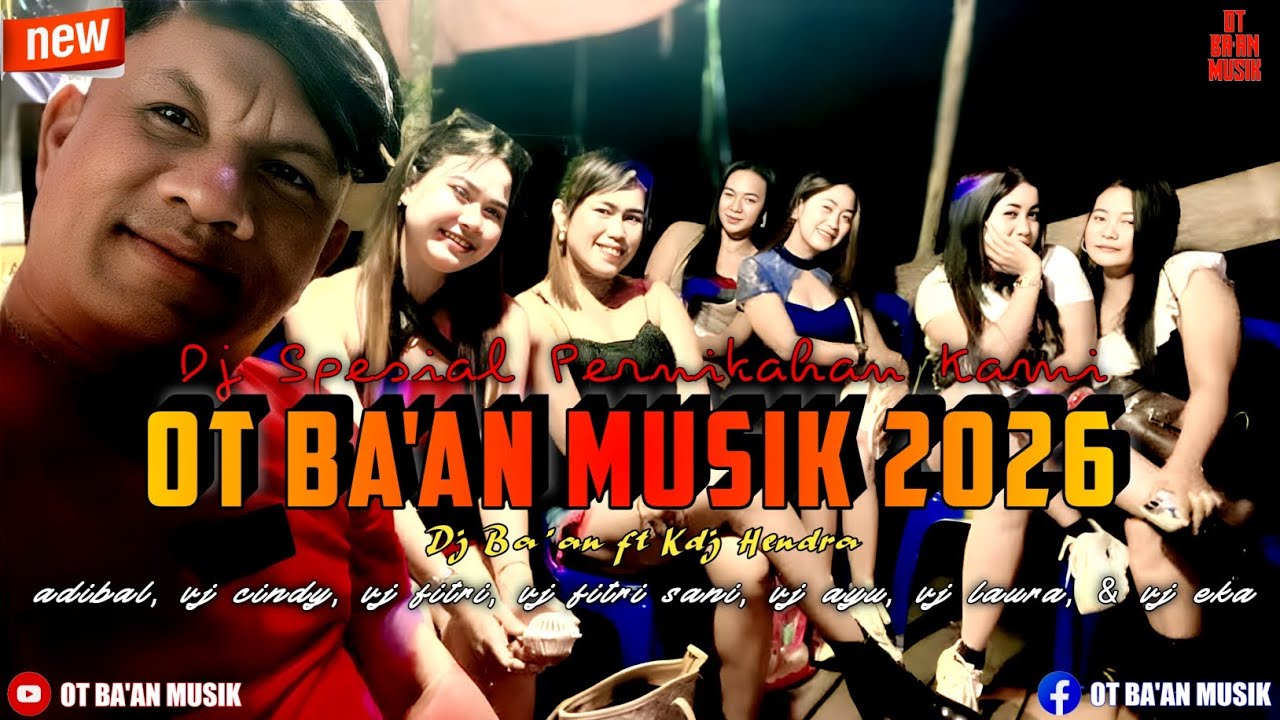 DJ SPESIAL PERNIKAHAN KAMI BAYU & SELLA | OT BA'AN MUSIK 2026 – DJ BA'AN ft DJ HENDRA