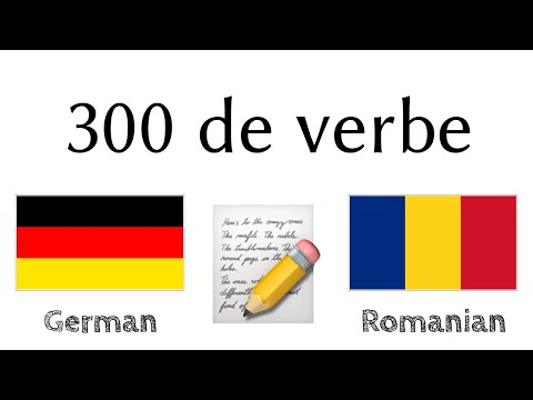 300 de verbe + Citirea și ascultarea: - Germană + Română - (Vorbitor nativ)