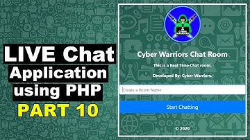 How to create a live chat application using PHP 10, live chat in PHP source code, cyber warriors