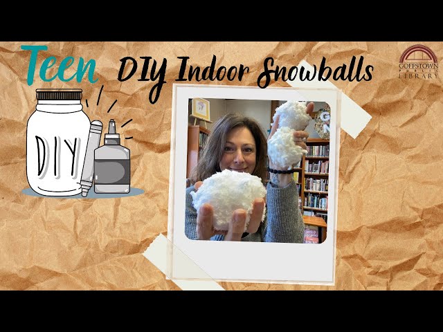 Let's Create ~ Teen DIY  Indoor Snowballs 