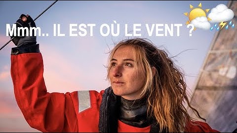 JE VOUS EXPLIQUE LA MÉTÉO ET LA STRATÉGIE EN MER  // Violette Dorange