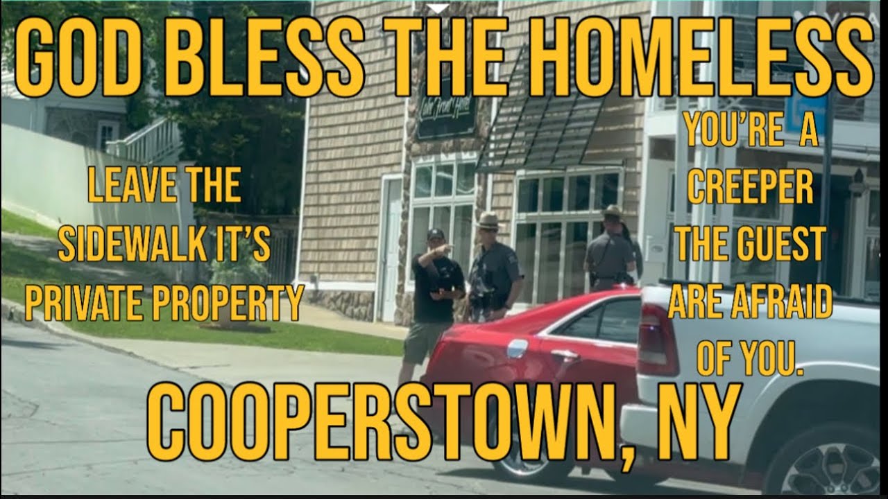 God Bless the Homeless/Jeff Can’t Be Everywhere Cooperstown NY. This ...