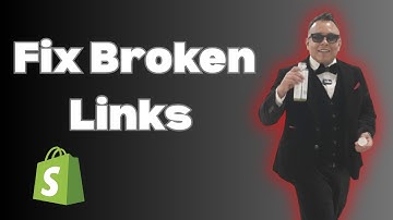 How to Fix Broken Links in Shopify Shopify Link Troubleshooting Guide