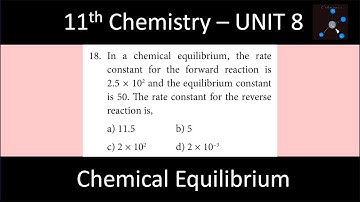 In a chemical equilibrium, the rate constant for the forward reaction is 2.5 × 10 to the power 2 and