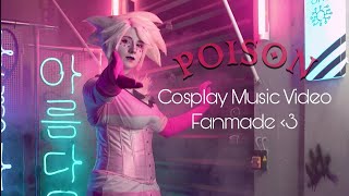 ~Poison - Angel Dust~     Fanmade Cosplay Music Video