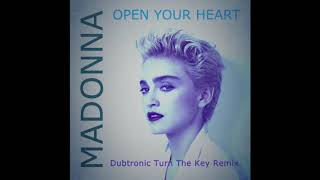 Miniatura de "Madonna - Open Your Heart (Dubtronic Turn The Key Remix)"