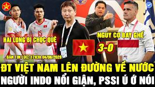 💖ĐT VIỆT NAM VỀ NƯỚC, VFF PHẤN KHỞI ĐƯA TIN, SẾP LỚN PSSI NGUY CƠ MẤT CHỨC, HLV INDO TẮT HẲN NỤ CƯỜI