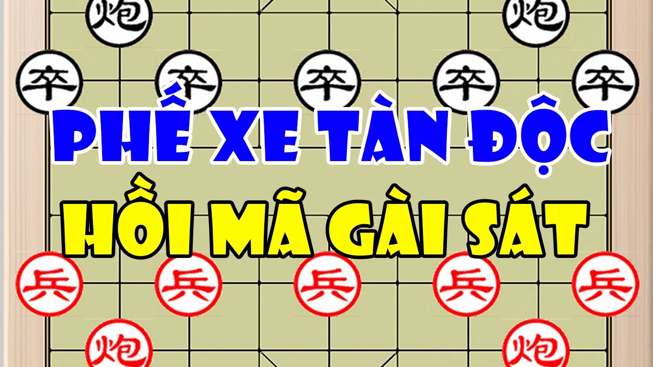 Mạnh Phồn Duệ (孟繁睿) vs Đào Hán Minh (陶汉明)| Phế Xe Tàn Độc - Hồi Mã Gài Sát Cực Hiểm