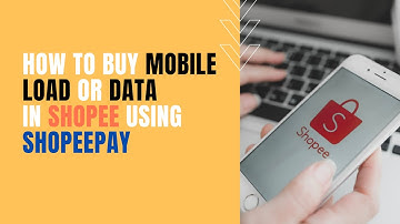 How to purchase mobile load or data in Shopee using ShopeePay // Easy Tutorial