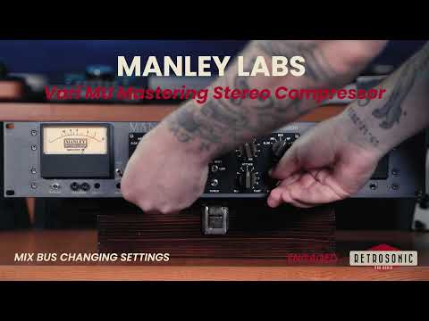 Manley Vari MU Mastering Stereo Compressor Demo | Retrosonic Pro Audio