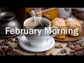 Sunny February Jazz - Sweet Morning Jazz Cafe Music for Winter Mood