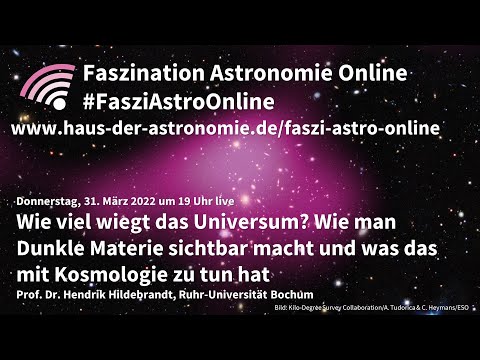 Update New Wie viel wiegt das Universum? - Hendrik Hildebrandt bei #FasziAstroOnline