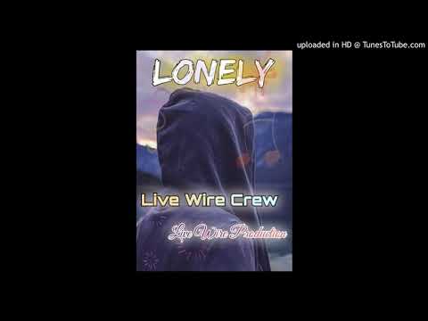 LONELY 2020-LIVE WIRE