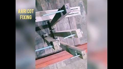 AARI COT FIXING | ASSEMBLING VIDEO
