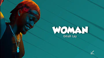 Omah Lay - Woman (Lyrics)